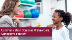 Communication Sciences and Disorders – Virtual Information Session