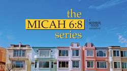 Micah 6:8 Series event