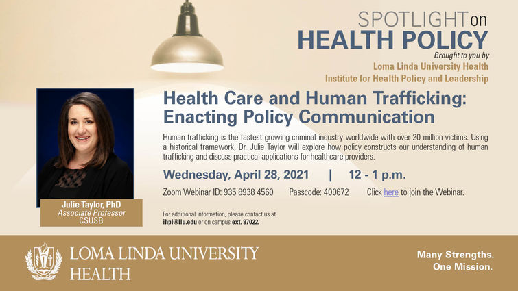 Spotlight on Health Policy. Health Care and Human Trafficking: Enacting Policy Communication