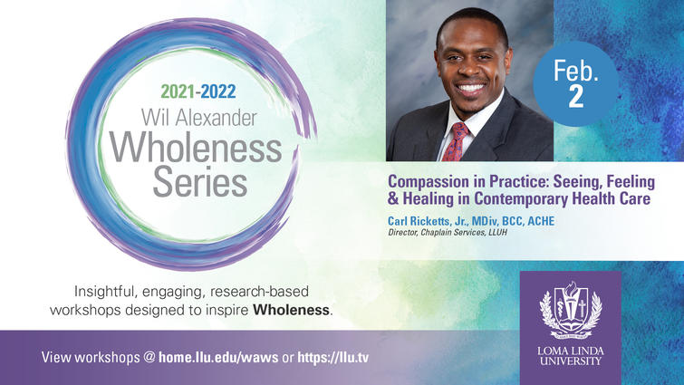 Wil Alexander Wholeness Series Workshop - Compassion in Practice: Seeing, Feeling & Healing in Contemporary Health Care