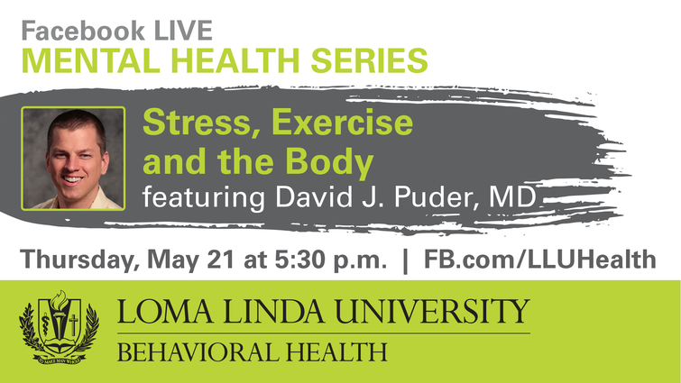 FB LIVE: Mental Health Series - Stress, Exercise and the Body With Dr. David J. Puder