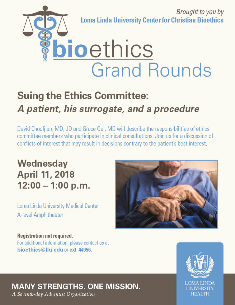 Bioethics Grand Rounds — Suing the Ethics Committee: A patient, his surrogate and a procedure