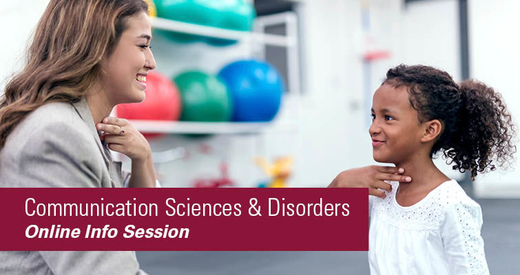 Communication Sciences and Disorders – Virtual Information Session