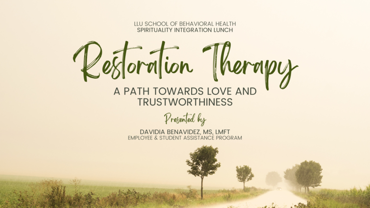 Restoration Therapy: A Path Towards Love and Trustworthiness