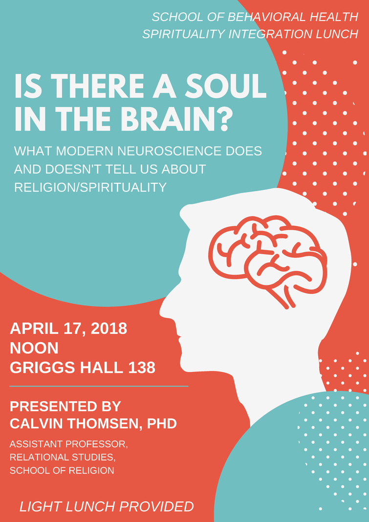 SBH Spirituality Integration Lunch: Is There a Soul in the Brain?