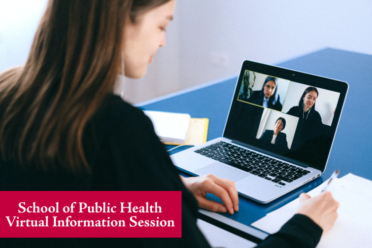 School of Public Health Master's and Doctoral Information Session