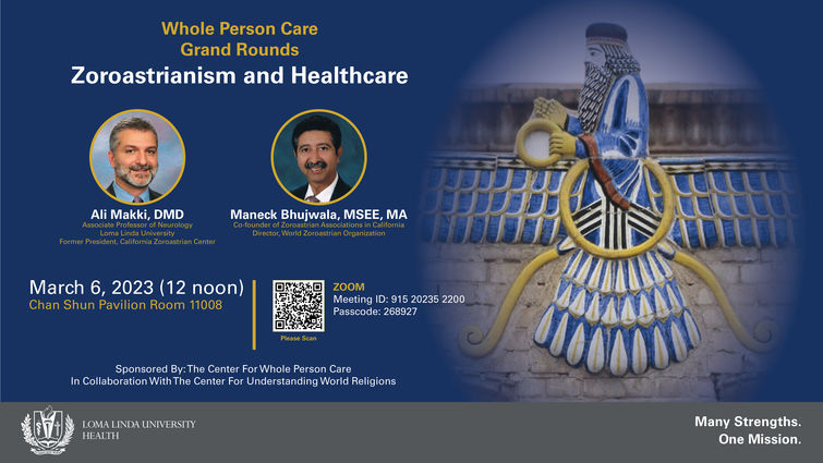 Whole Person Care Grand Rounds: Zoroastrianism and Healthcare