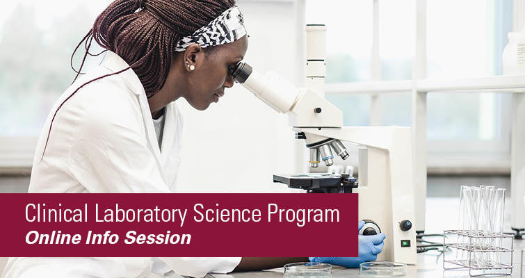 Online Info Session: Clinical Laboratory Science