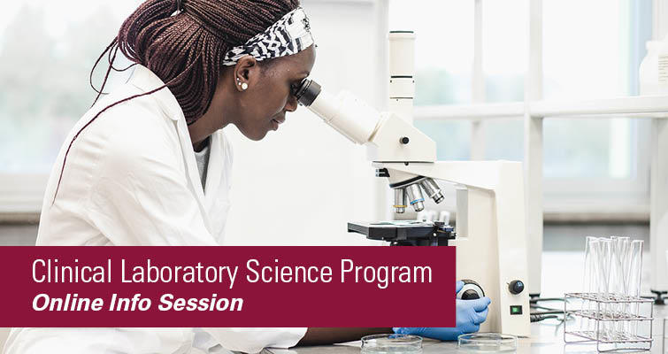 Clinical Laboratory Sciences Information Session