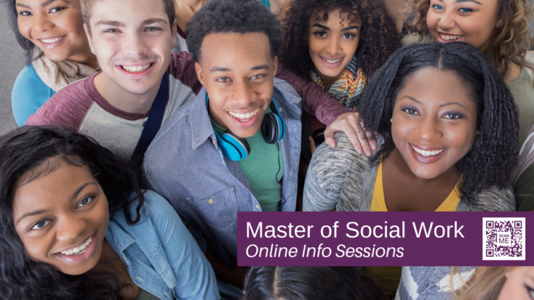 Online Info Sessions: Master of Social Work (MSW)