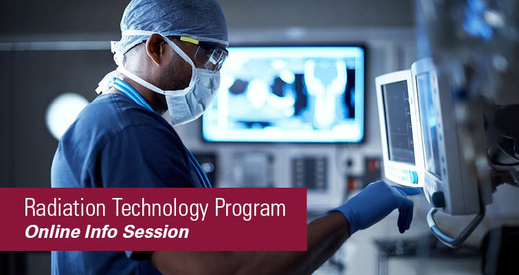 Online Info Session: Radiation Technology Department