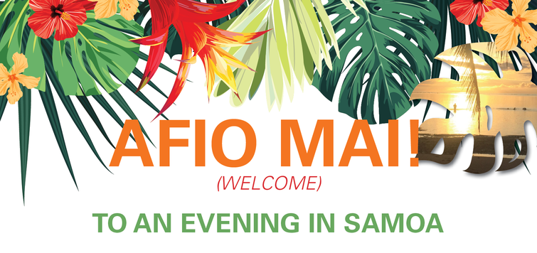 Afio Mai! To An Evening In Samoa