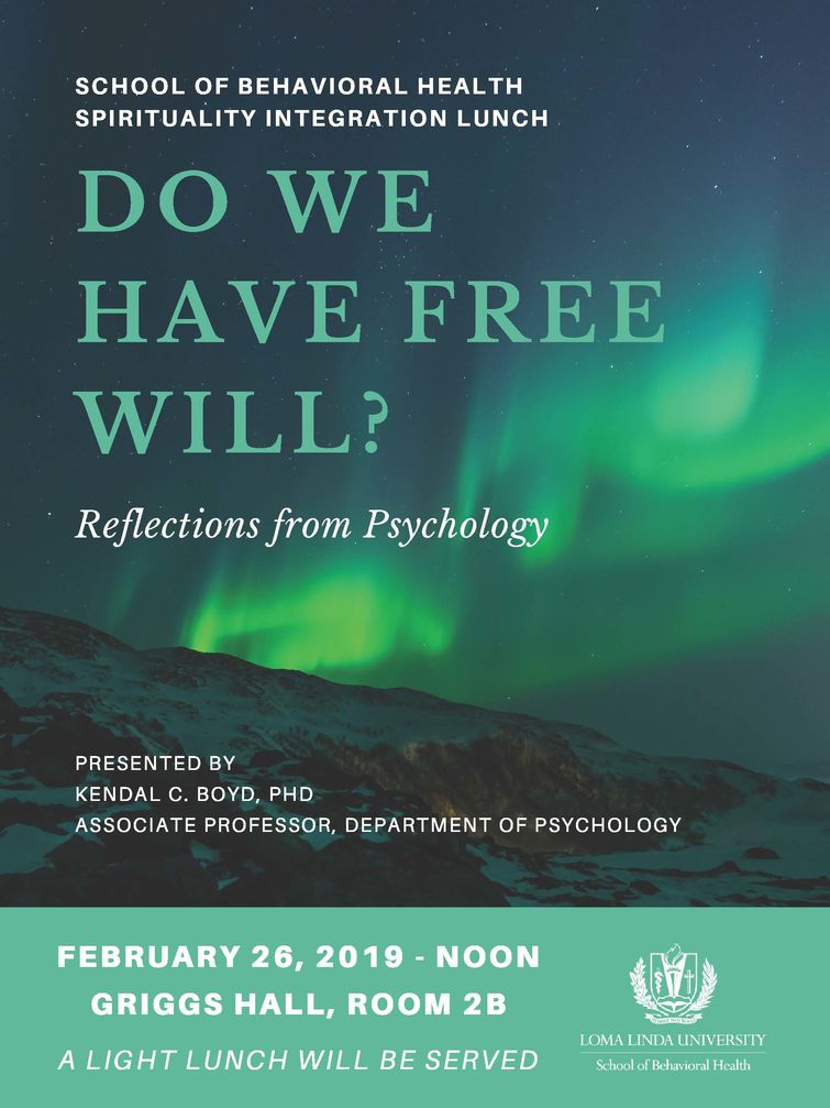 SBH Spirituality Integration Lunch: Do We Have Free Will? Reflections from Psychology