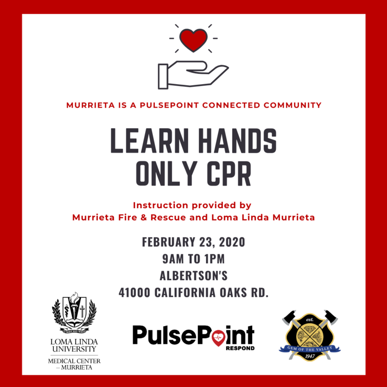 LLUMC-Murrieta & Murrieta Fire & Rescure: Learn Hands Only CPR