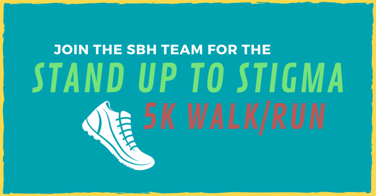 SBH Team: Stand Up to Stigma 5K