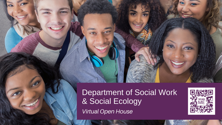 Virtual Open House: Social Work & Social Ecology